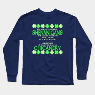 Shenanigans Long Sleeve T-Shirt